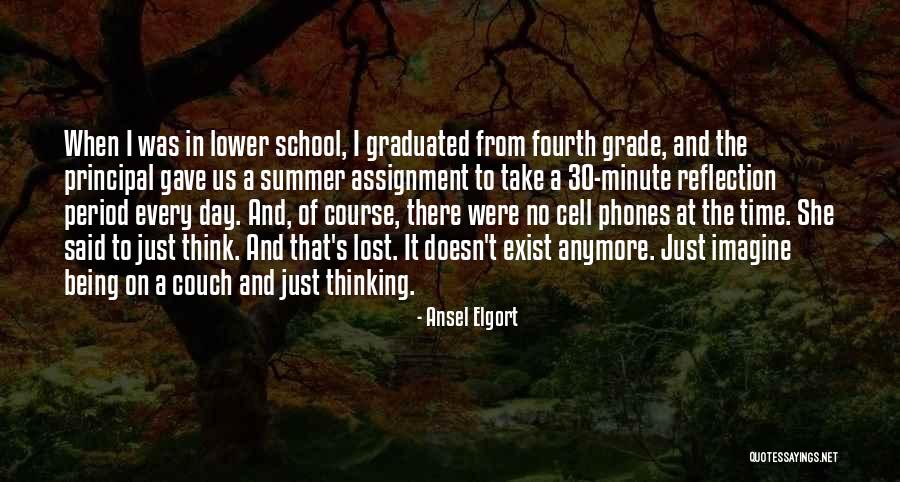 School And Summer Quotes By Ansel Elgort