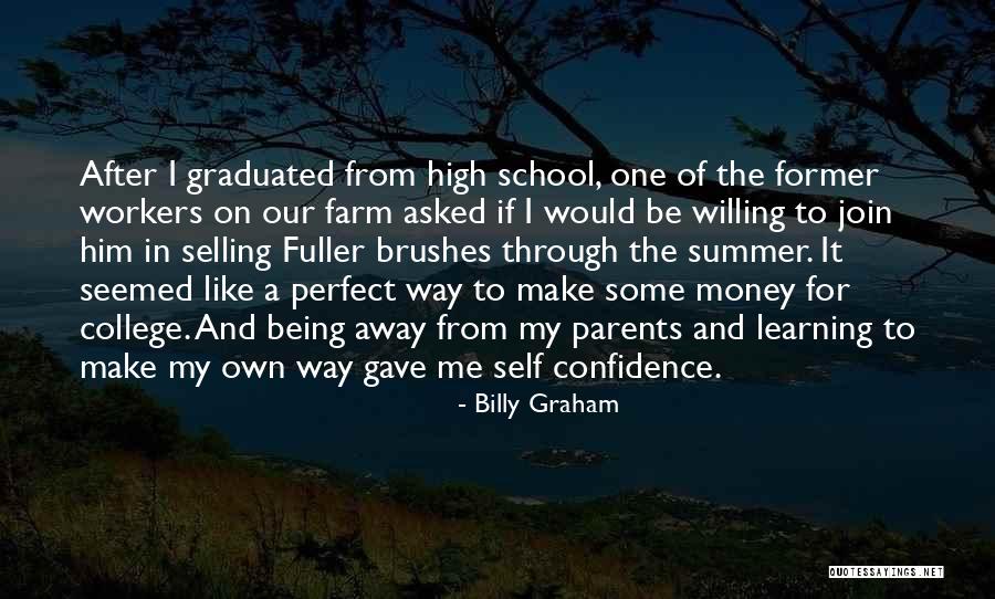 School And Summer Quotes By Billy Graham