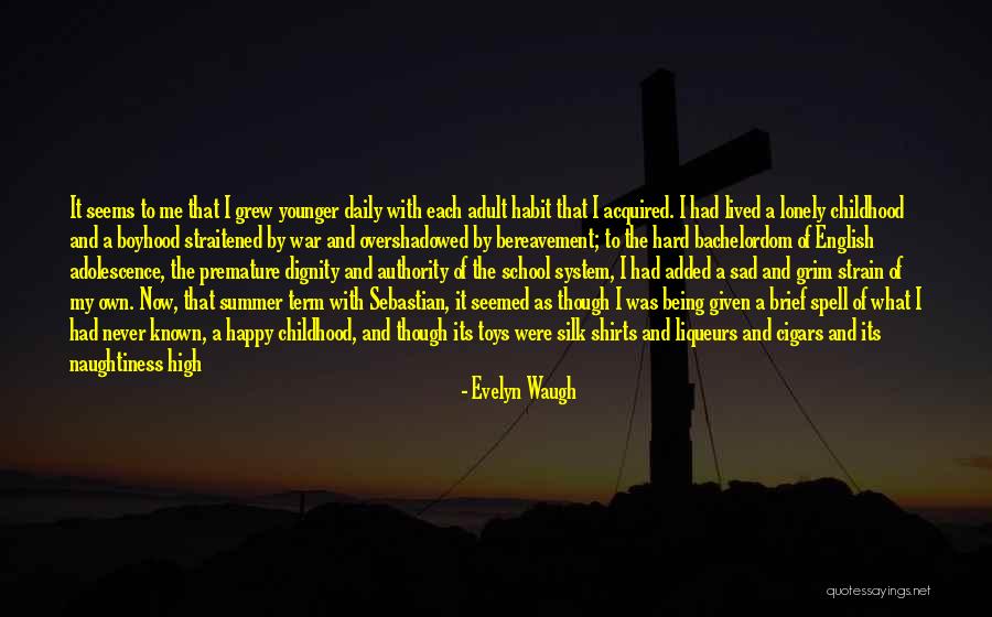 School And Summer Quotes By Evelyn Waugh