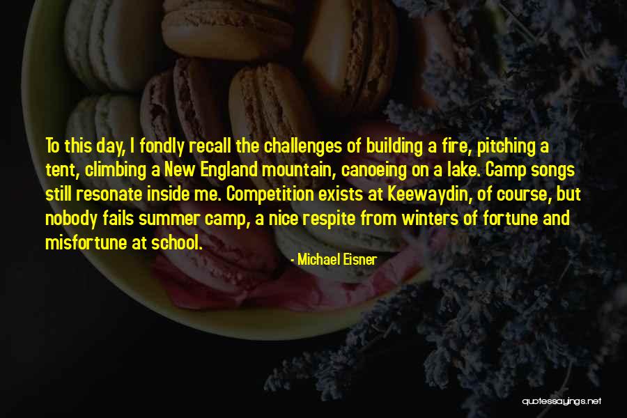 School And Summer Quotes By Michael Eisner