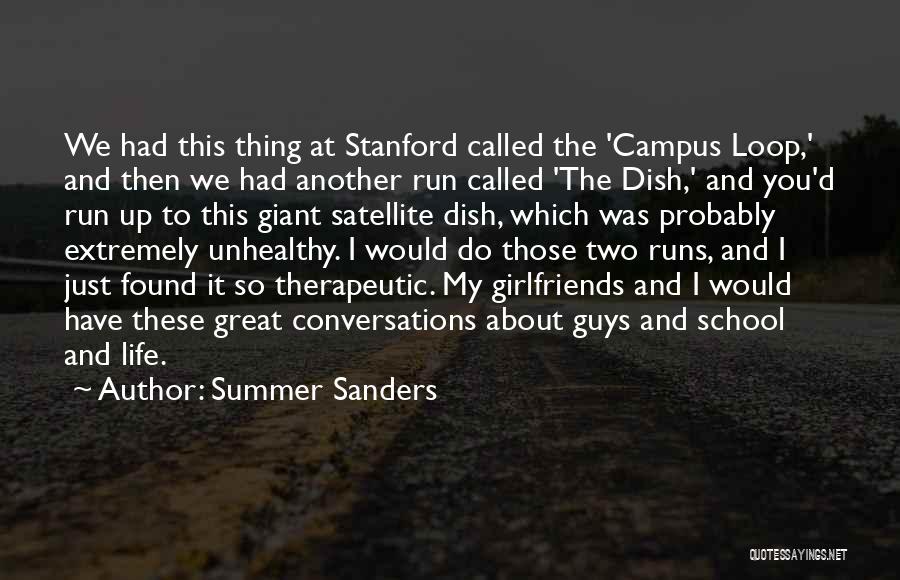 School And Summer Quotes By Summer Sanders