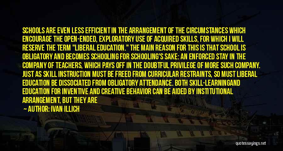 School And Teachers Quotes By Ivan Illich