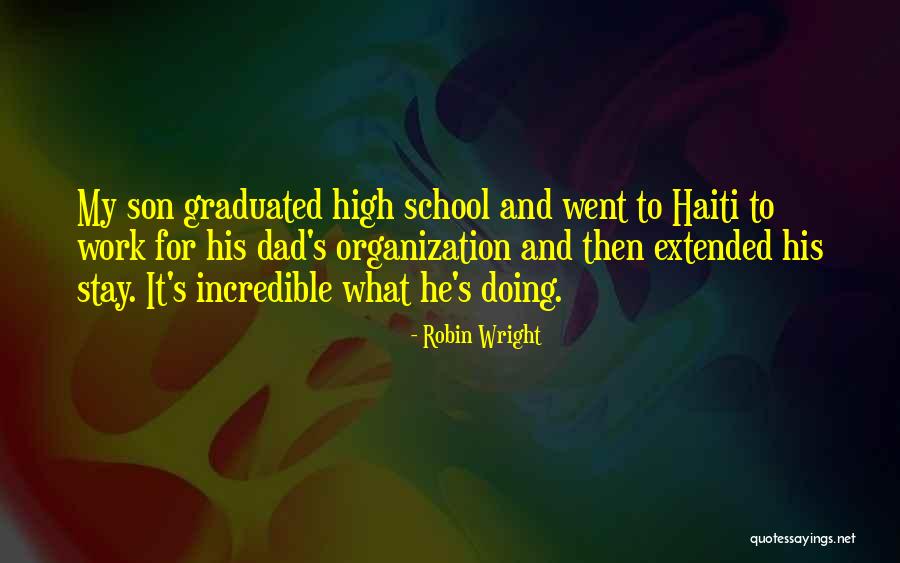 School And Work Quotes By Robin Wright School And Work Quotes By Robin Wright