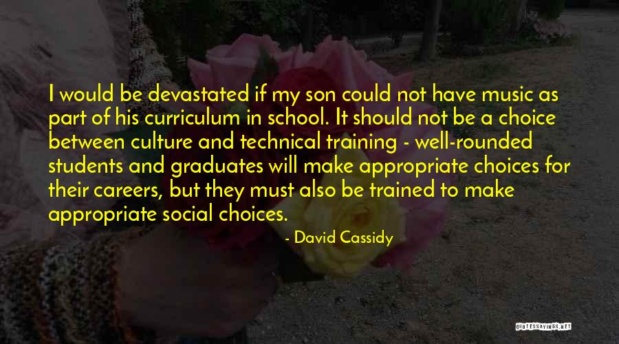 School Appropriate Quotes By David Cassidy School Appropriate Quotes By David Cassidy