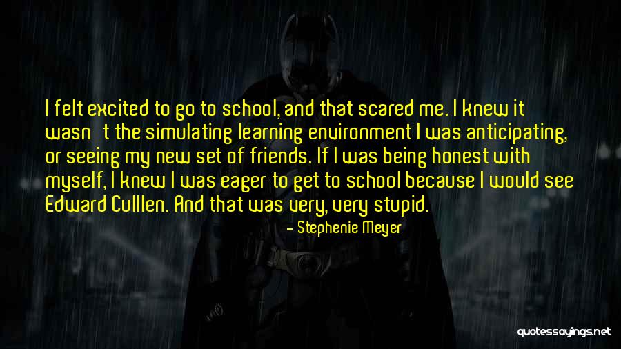 School As A Learning Environment Quotes By Stephenie Meyer School As A Learning Environment Quotes By Stephenie Meyer