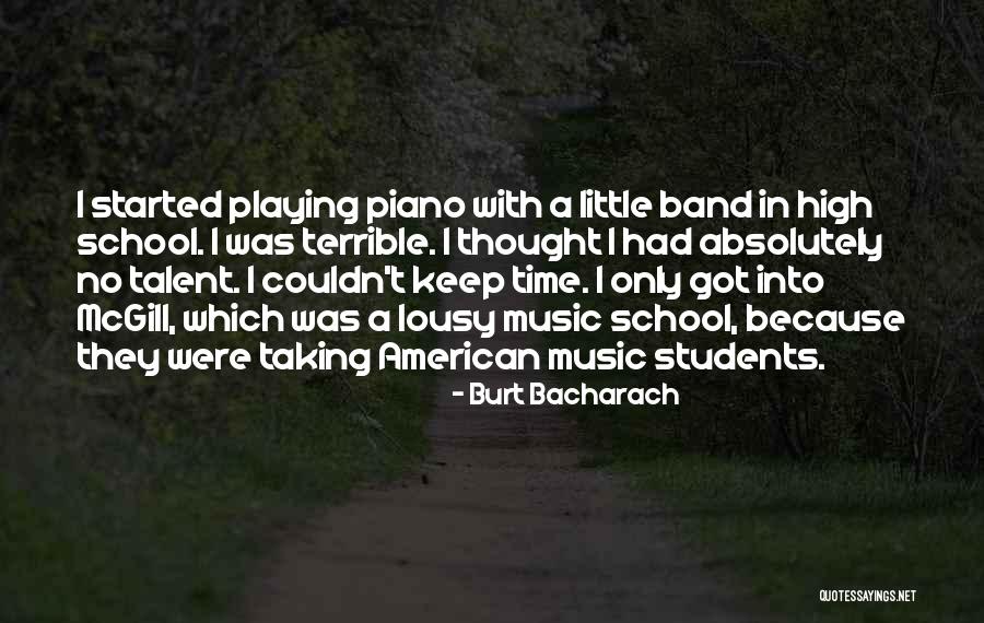 School Band Quotes By Burt Bacharach School Band Quotes By Burt Bacharach