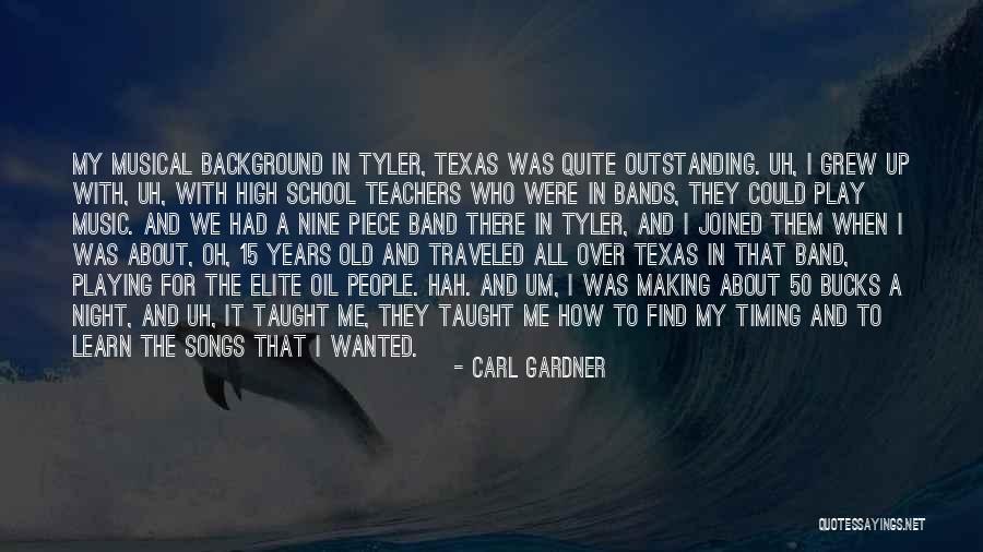 School Band Quotes By Carl Gardner School Band Quotes By Carl Gardner