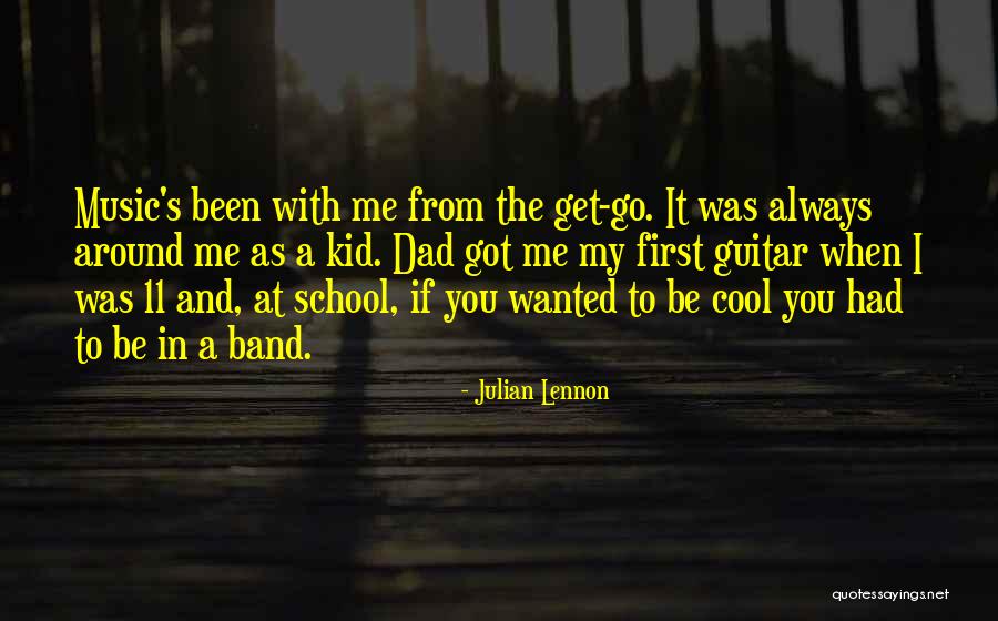 School Band Quotes By Julian Lennon School Band Quotes By Julian Lennon