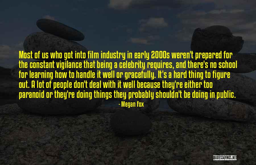 School Being Hard Quotes By Megan Fox School Being Hard Quotes By Megan Fox