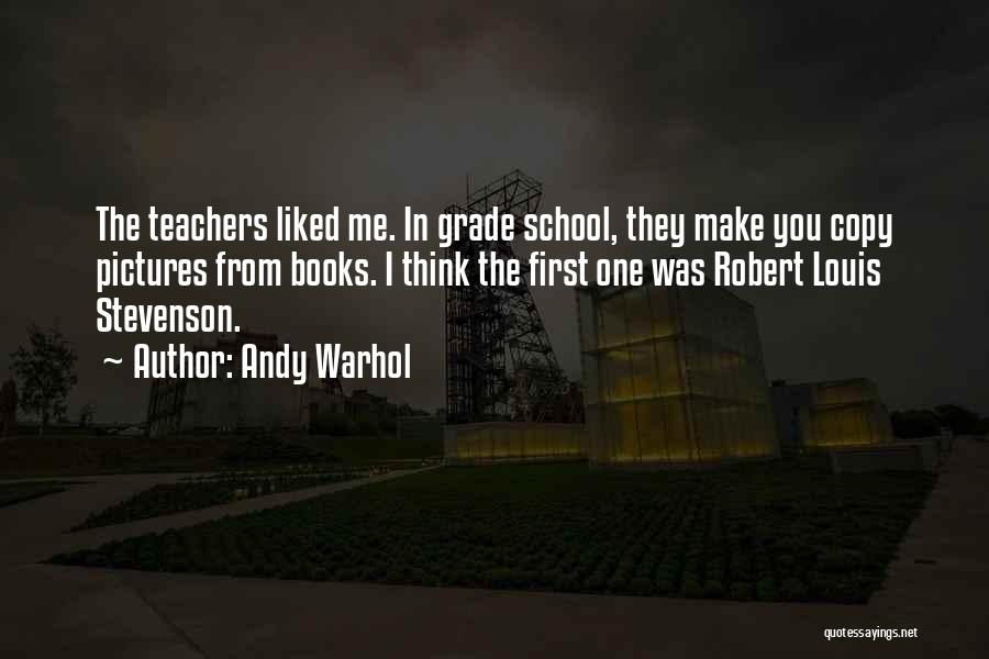 School Books Quotes By Andy Warhol