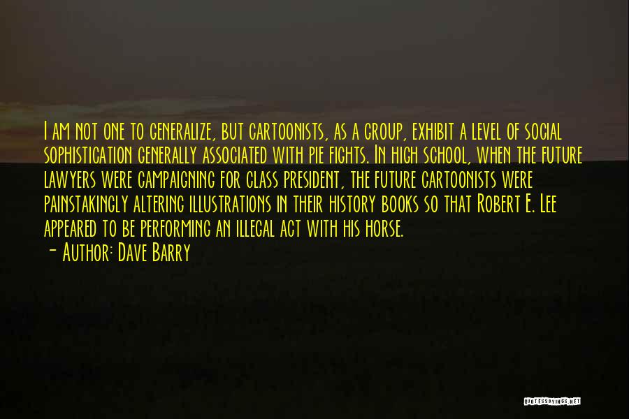 School Books Quotes By Dave Barry