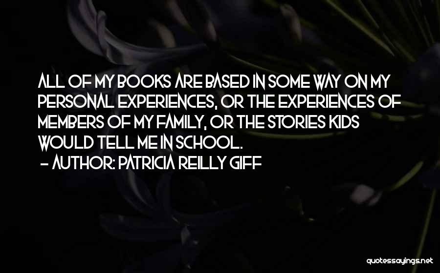 School Books Quotes By Patricia Reilly Giff