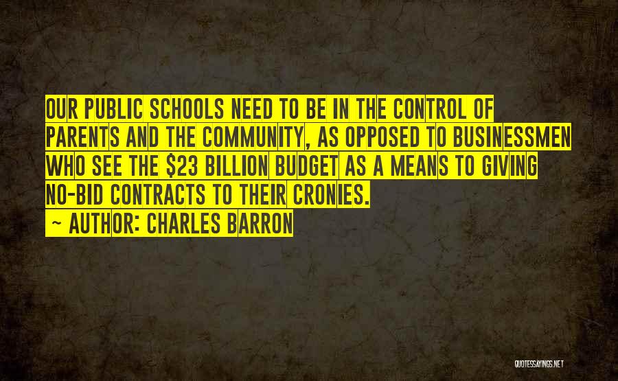 School Budget Quotes By Charles Barron