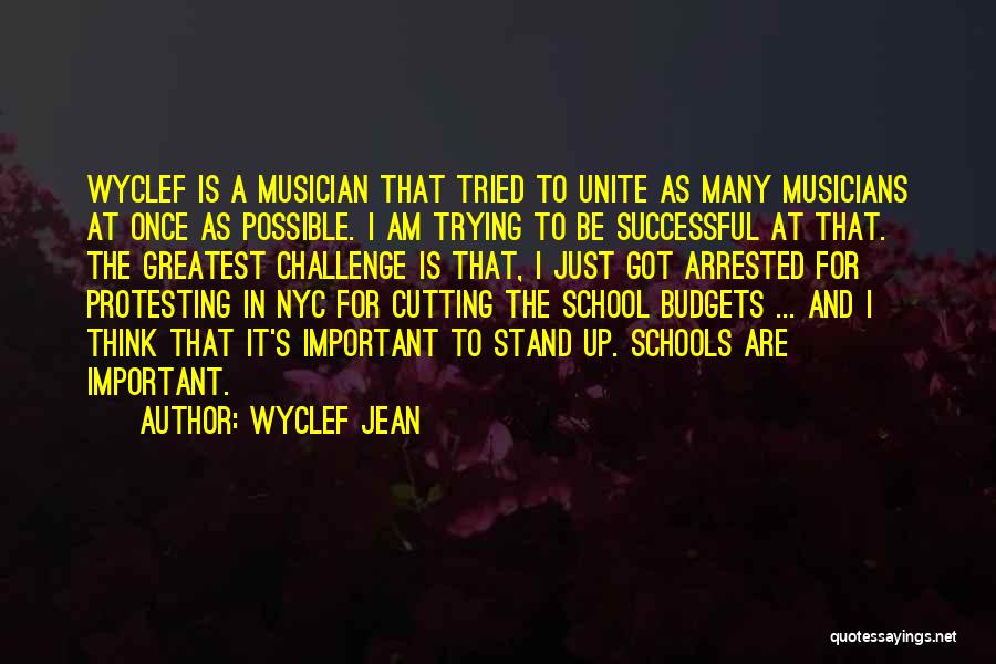 School Budgets Quotes By Wyclef Jean