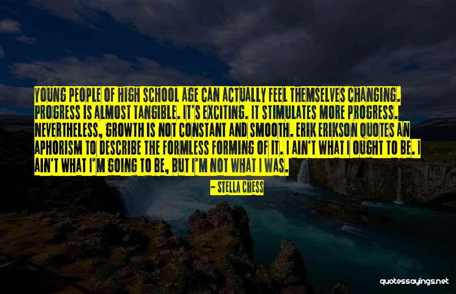 School But People Quotes By Stella Chess School But People Quotes By Stella Chess