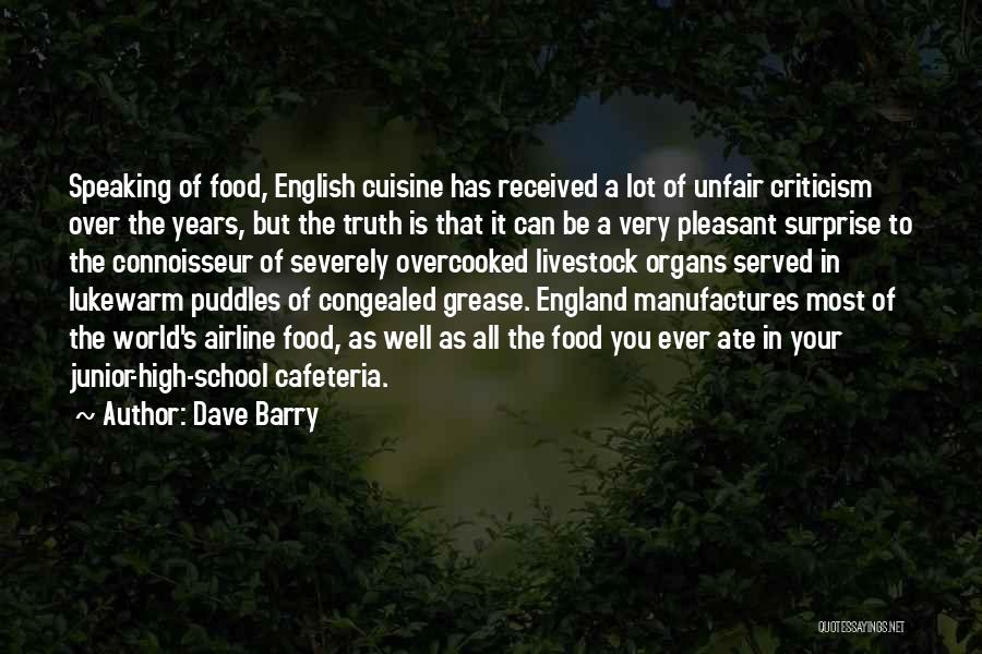 School Cafeteria Food Quotes By Dave Barry