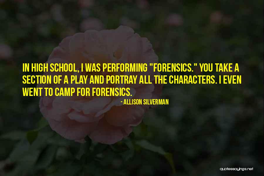 School Camp Quotes By Allison Silverman