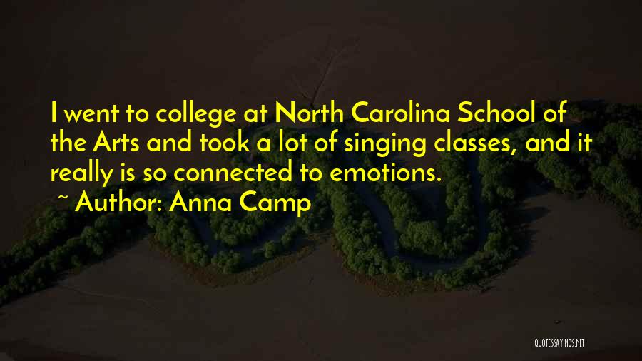 School Camp Quotes By Anna Camp