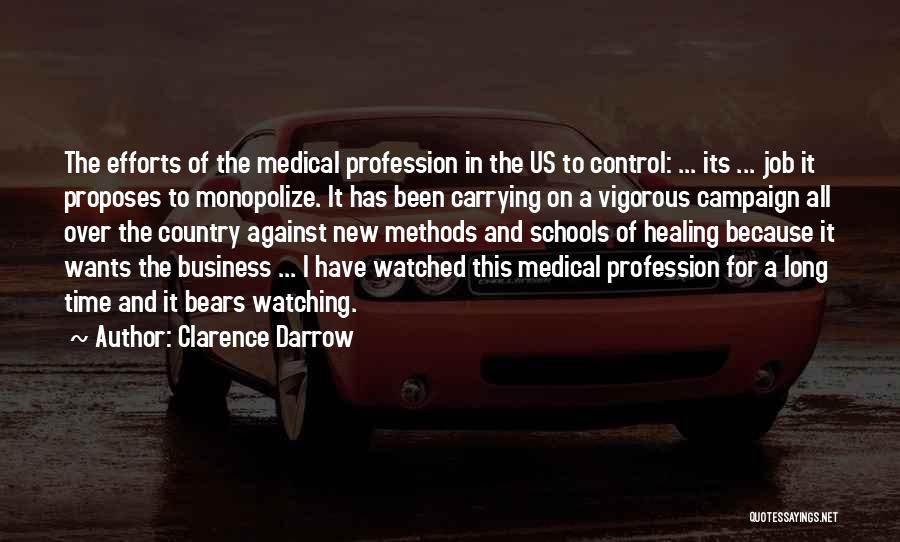 School Campaign Quotes By Clarence Darrow