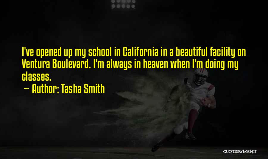 School Classes Quotes By Tasha Smith