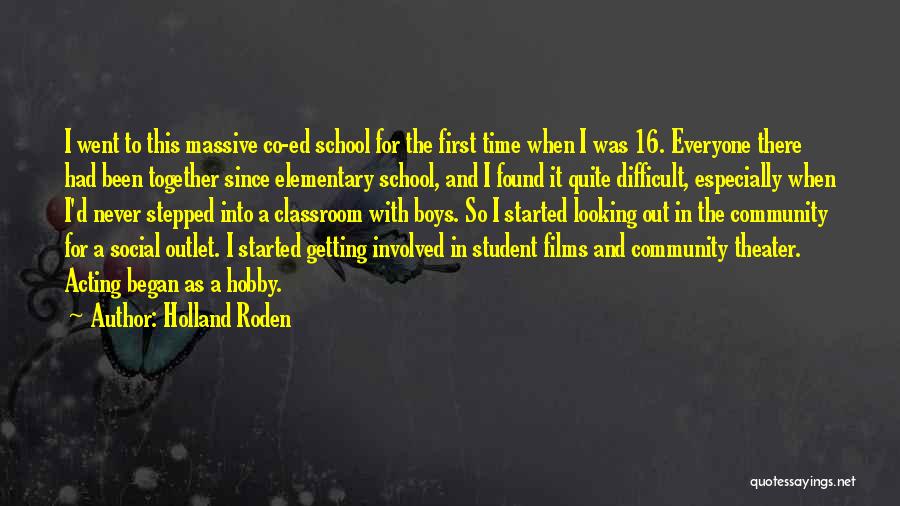 School Classroom Quotes By Holland Roden