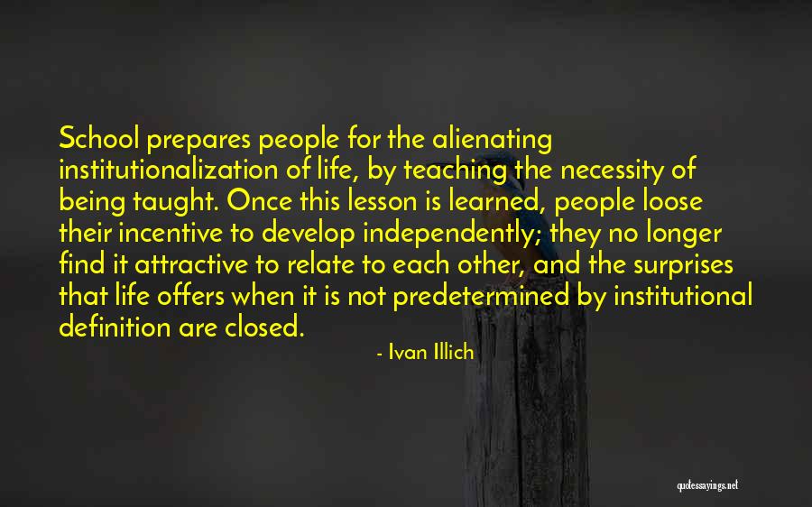 School Closed Quotes By Ivan Illich School Closed Quotes By Ivan Illich