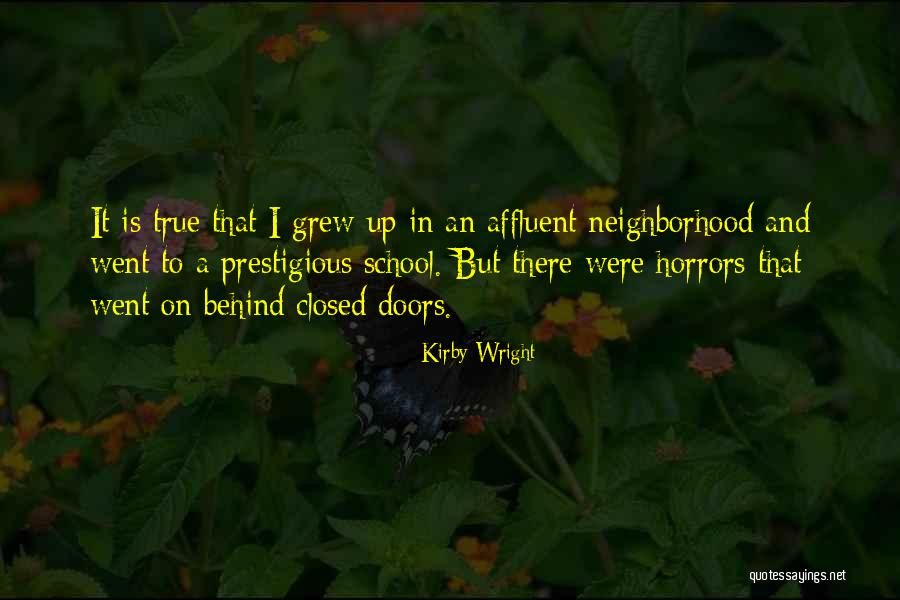 School Closed Quotes By Kirby Wright School Closed Quotes By Kirby Wright