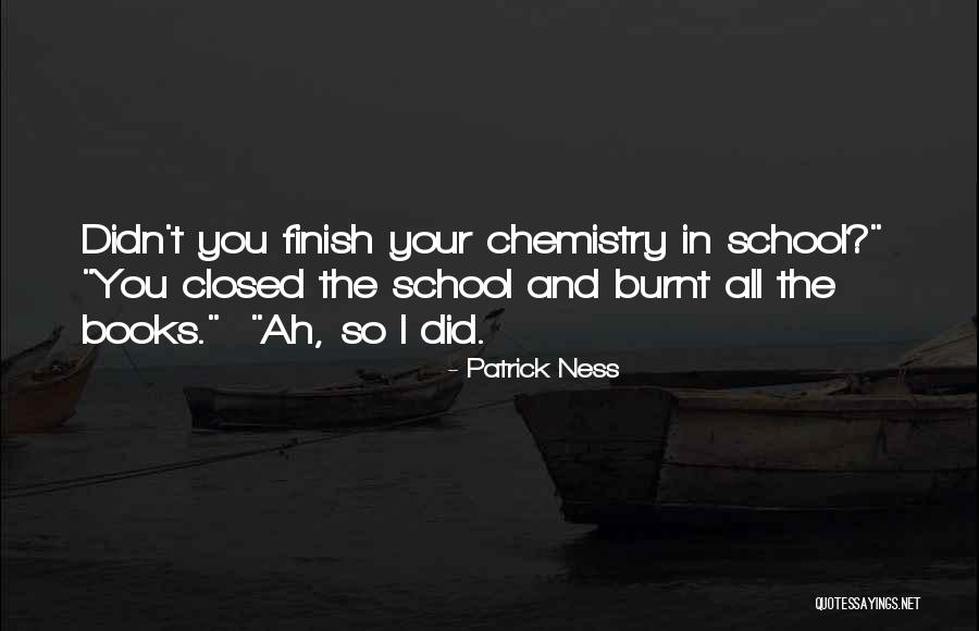 School Closed Quotes By Patrick Ness School Closed Quotes By Patrick Ness