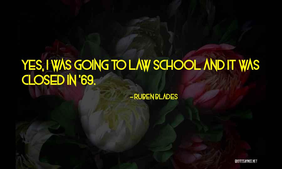 School Closed Quotes By Ruben Blades School Closed Quotes By Ruben Blades