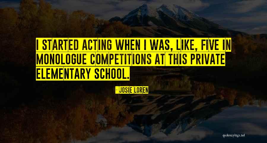 School Competitions Quotes By Josie Loren