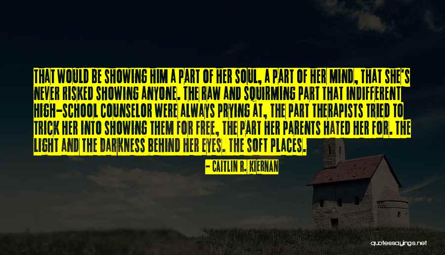 School Counselor Quotes By Caitlin R. Kiernan School Counselor Quotes By Caitlin R. Kiernan