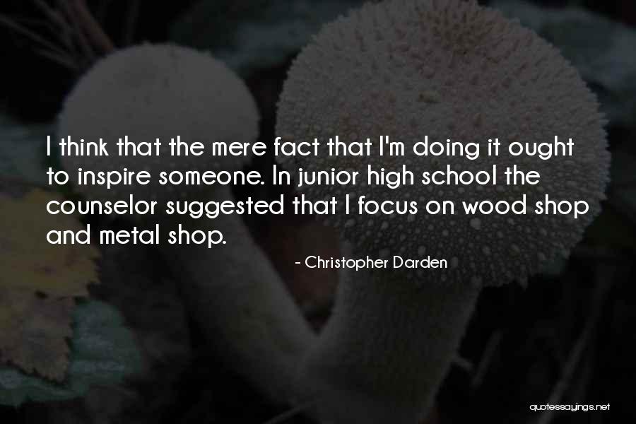 School Counselor Quotes By Christopher Darden