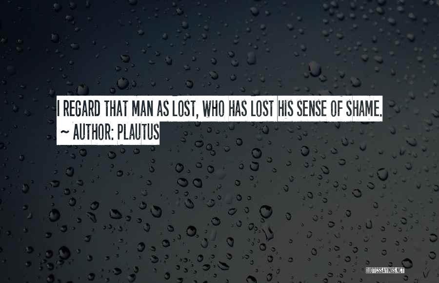 School Culturals Quotes By Plautus