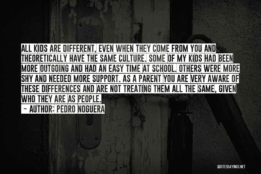 School Culture Quotes By Pedro Noguera