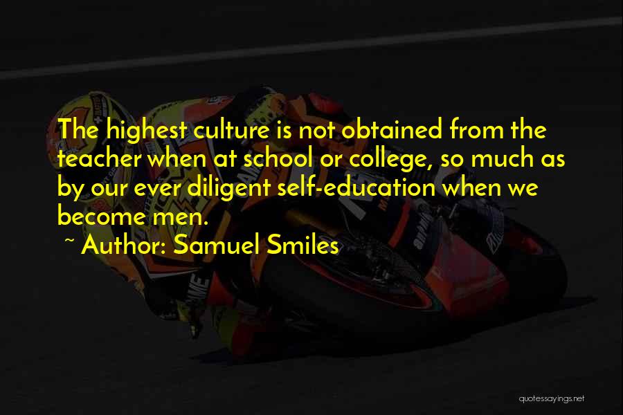 School Culture Quotes By Samuel Smiles