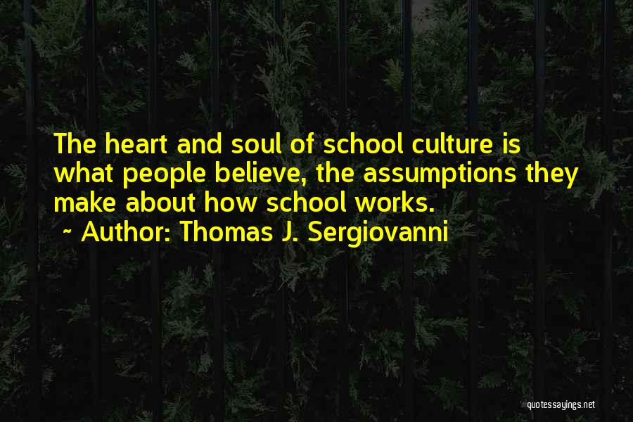 School Culture Quotes By Thomas J. Sergiovanni