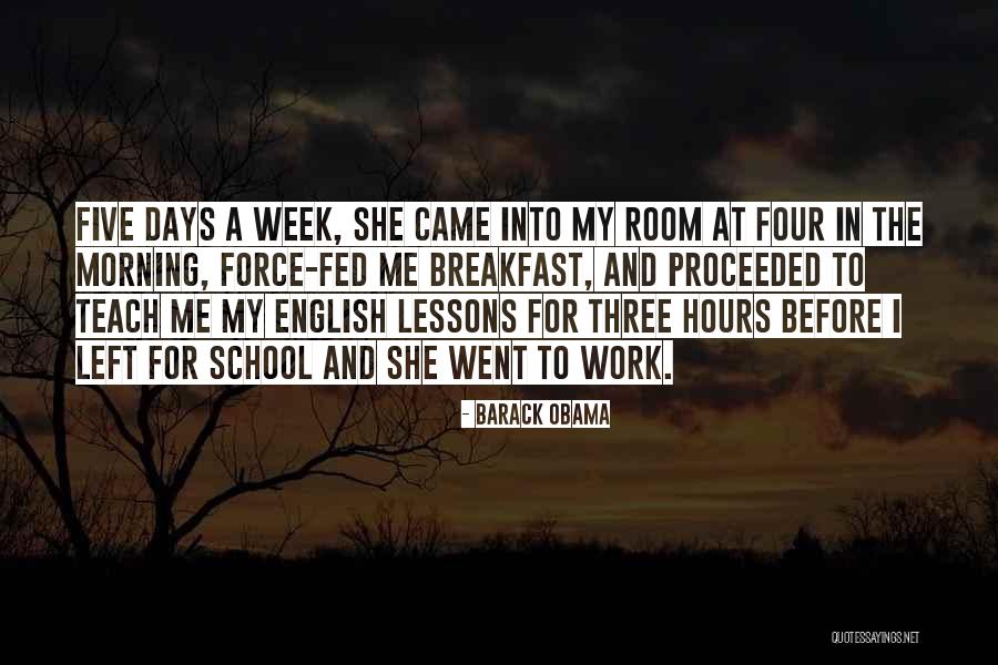 School Days Quotes By Barack Obama