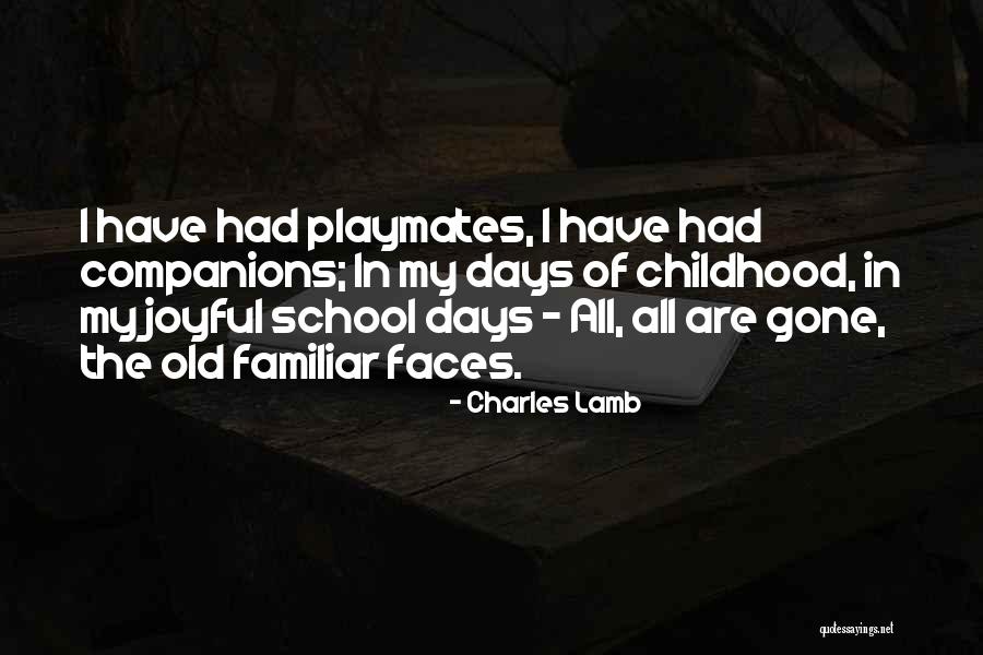 School Days Quotes By Charles Lamb School Days Quotes By Charles Lamb