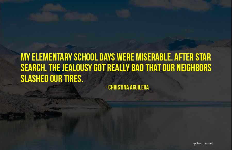 School Days Quotes By Christina Aguilera