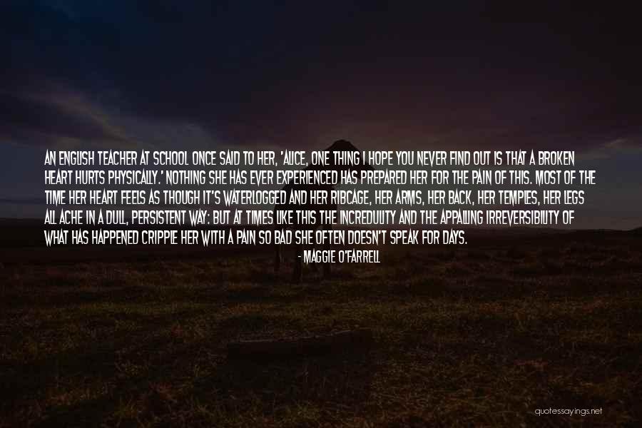School Days Quotes By Maggie O'Farrell School Days Quotes By Maggie O'Farrell