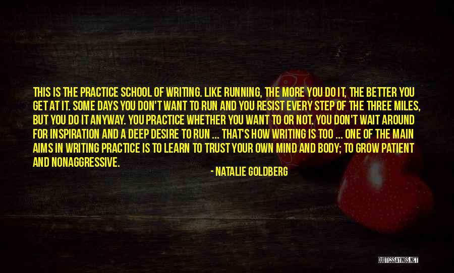 School Days Quotes By Natalie Goldberg