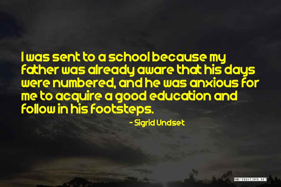 School Days Quotes By Sigrid Undset