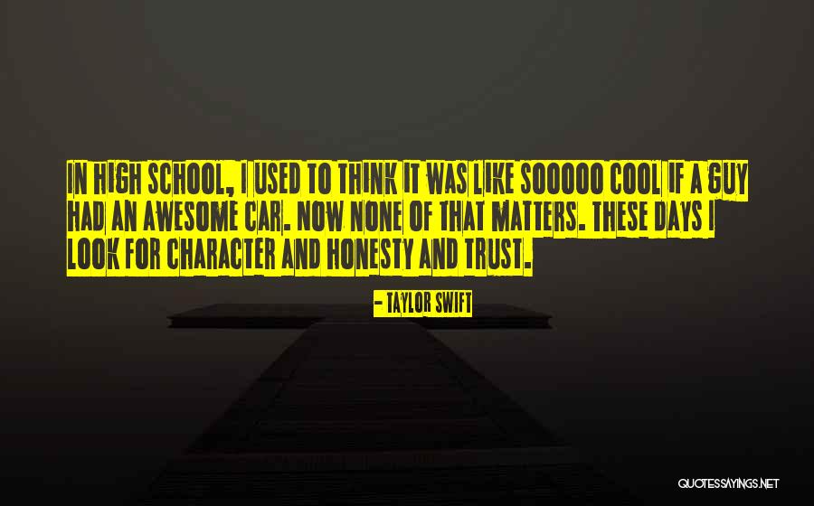 School Days Quotes By Taylor Swift School Days Quotes By Taylor Swift