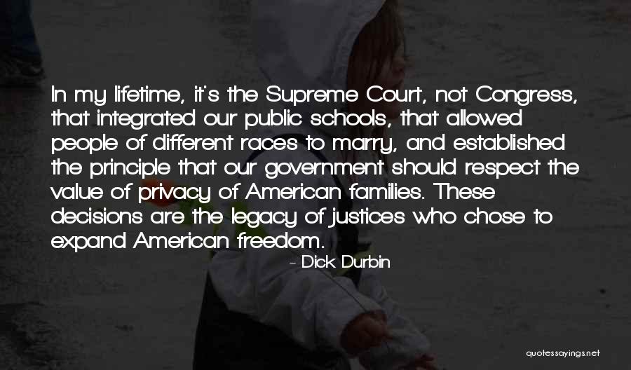 School Decisions Quotes By Dick Durbin School Decisions Quotes By Dick Durbin