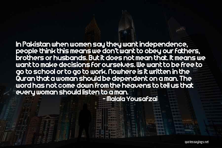 School Decisions Quotes By Malala Yousafzai School Decisions Quotes By Malala Yousafzai