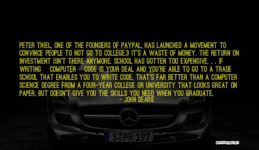 School Degree Quotes By John Dearie School Degree Quotes By John Dearie