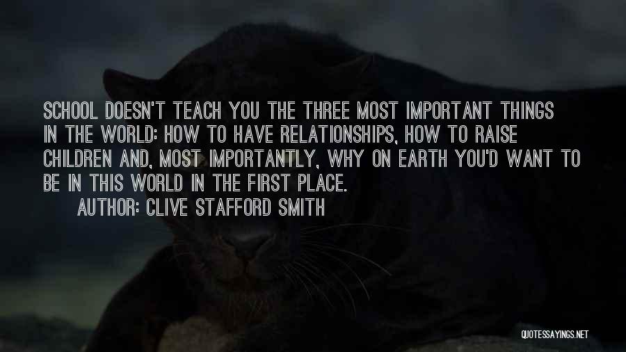School Doesn't Teach You Quotes By Clive Stafford Smith
