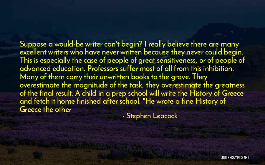 School Dreams Quotes By Stephen Leacock School Dreams Quotes By Stephen Leacock