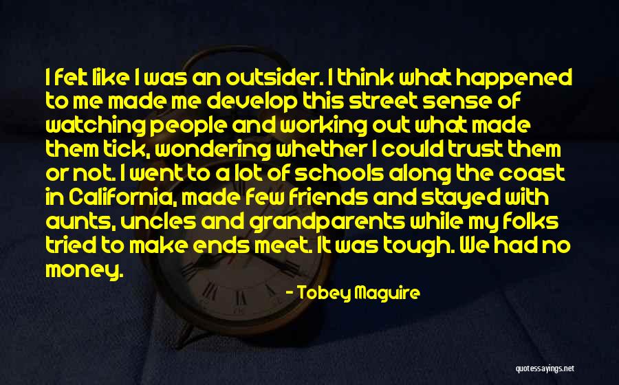 School Ends Quotes By Tobey Maguire