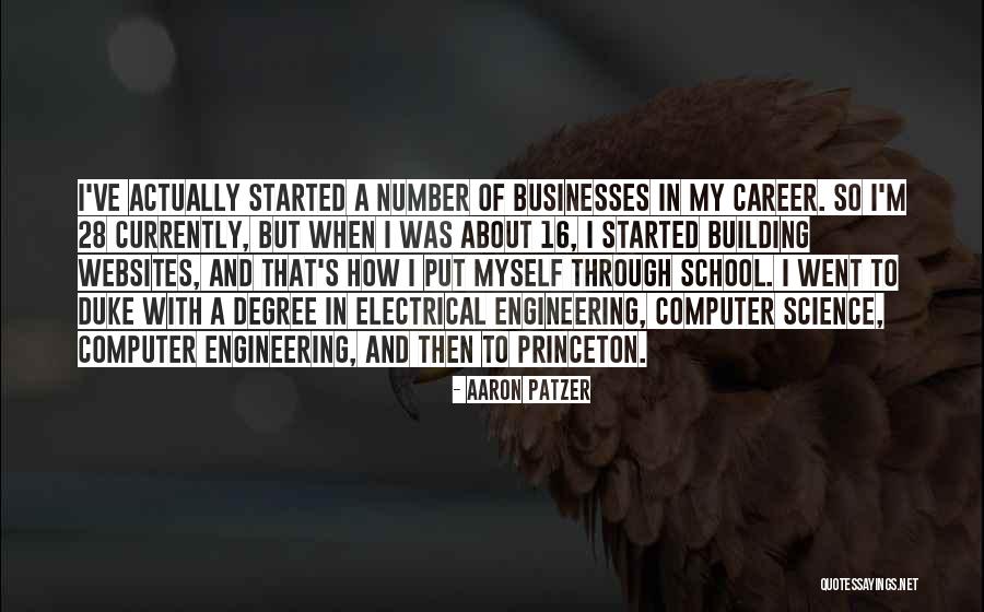 School Engineering Quotes By Aaron Patzer School Engineering Quotes By Aaron Patzer